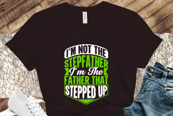 Stepfather Fathers Day T-Shirt Design