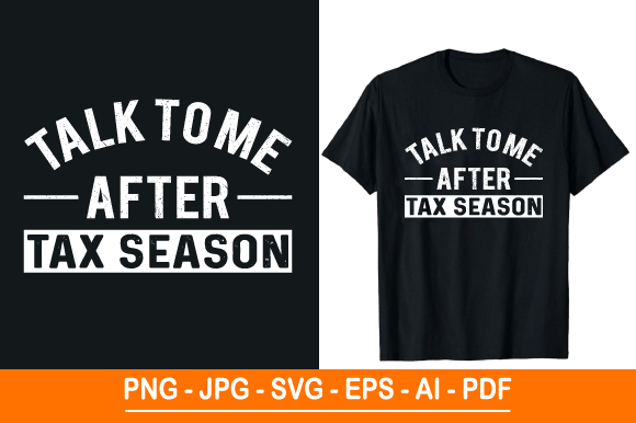 Talk to Me After Tax Season