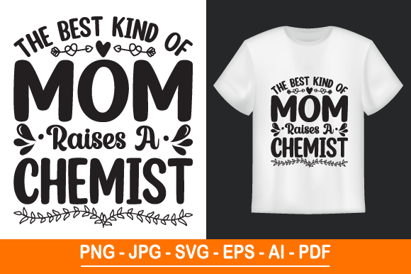 The Best Kind of Mom Raises a Chemist: A Graphic Design Asset for Local Branding