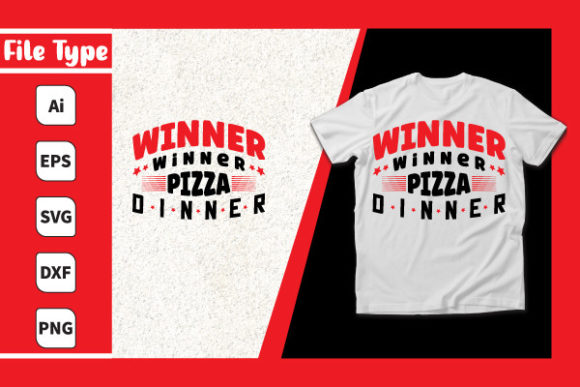 Winner Winner Pizza Dinner