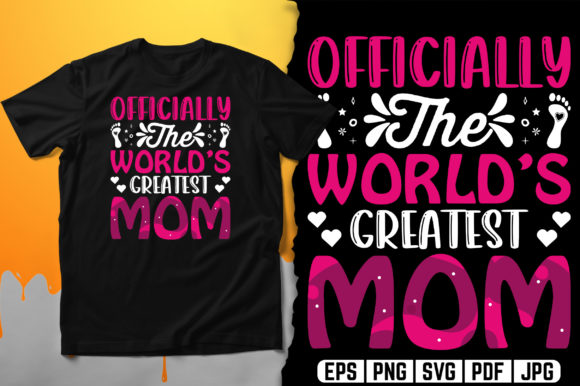 World’s Greatest Mom Graphics for Print Templates